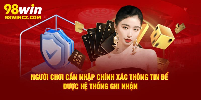 Lưu ý đăng ký 98win