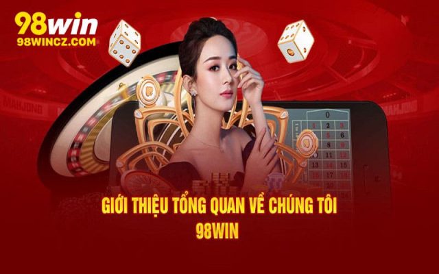 Đánh giá nhà cái 98Win