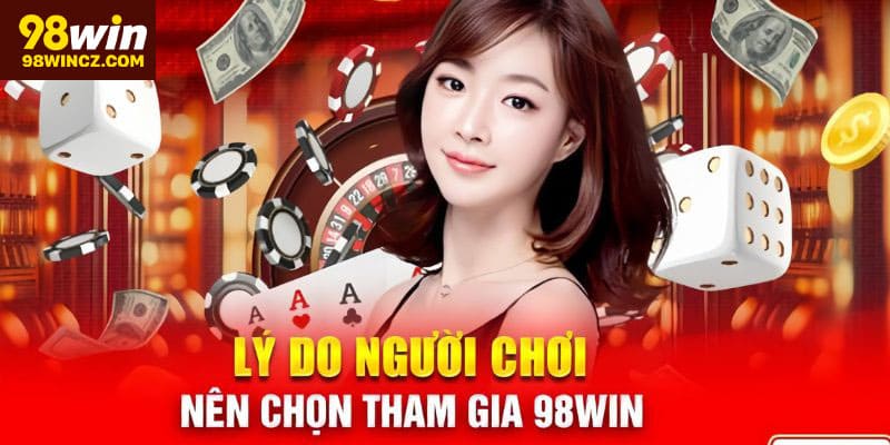 những ưu điểm theo đánh giá nhà cái 98Win
