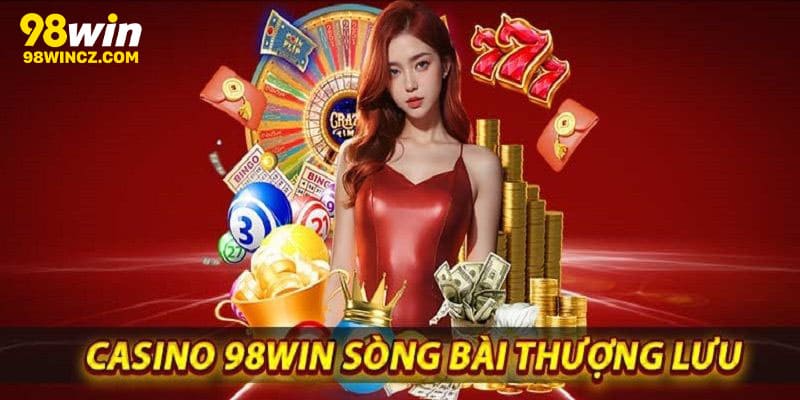 Casino 98WIN ấn tượng tại trò chơi 98WIN