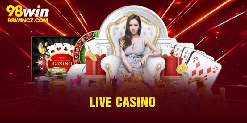 Ưu điểm của casino 98win
